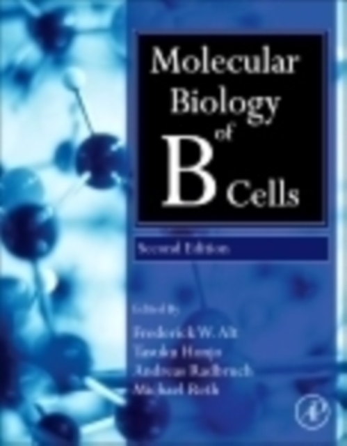 Molecular Biology of B Cells, Hardback Book