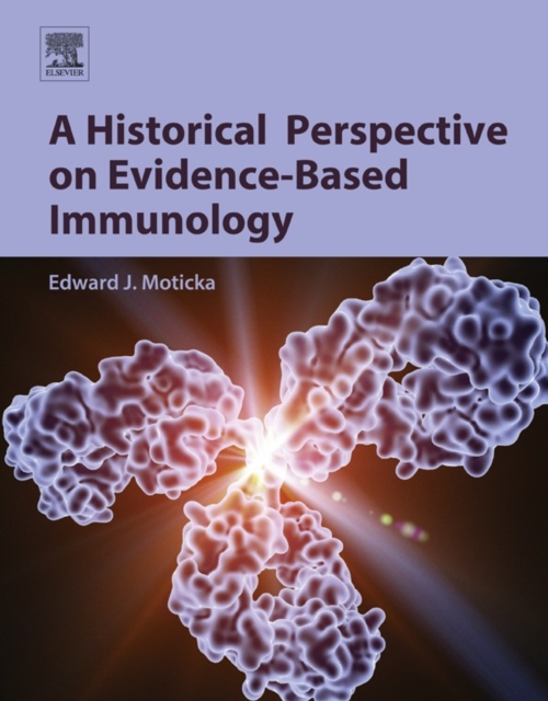 A Historical Perspective on Evidence-Based Immunology, EPUB eBook