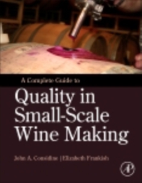 A Complete Guide to Quality in Small-Scale Wine Making, EPUB eBook