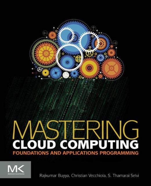 Mastering Cloud Computing : Foundations and Applications Programming, EPUB eBook