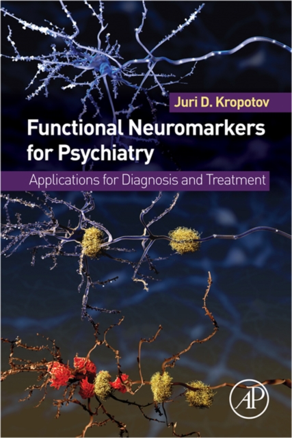 Functional Neuromarkers for Psychiatry : Applications for Diagnosis and Treatment, EPUB eBook