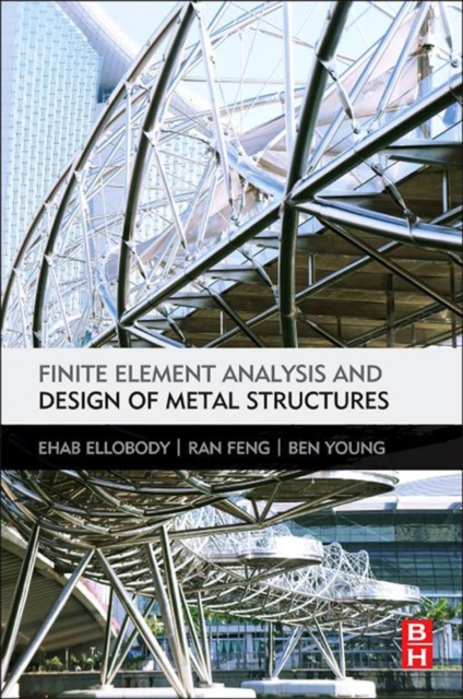 Finite Element Analysis and Design of Metal Structures, EPUB eBook