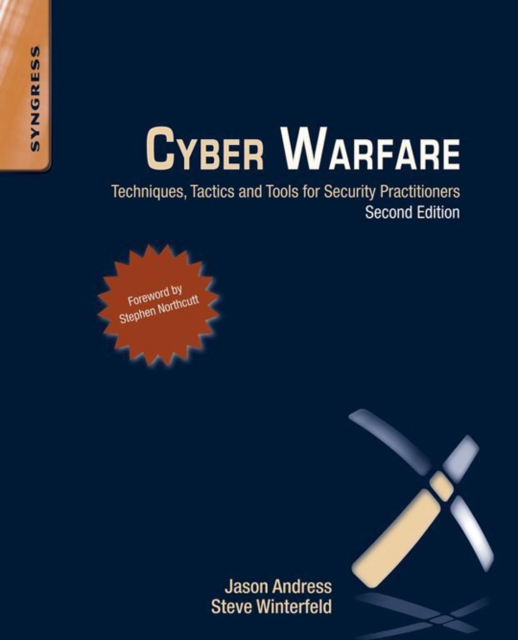 Cyber Warfare : Techniques, Tactics and Tools for Security Practitioners, EPUB eBook