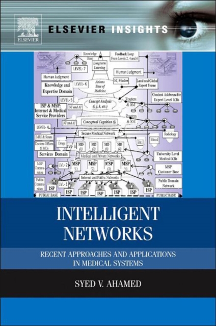 Intelligent Networks : Recent Approaches and Applications in Medical Systems, EPUB eBook