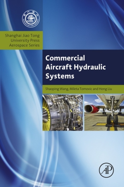 Commercial Aircraft Hydraulic Systems : Shanghai Jiao Tong University Press Aerospace Series, EPUB eBook