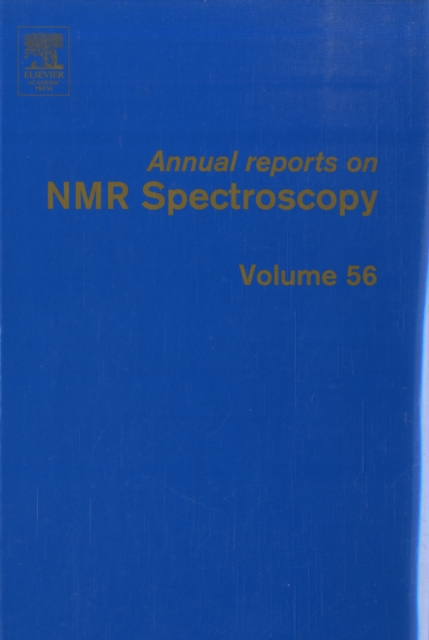Annual Reports on NMR Spectroscopy : Volume 56, Hardback Book