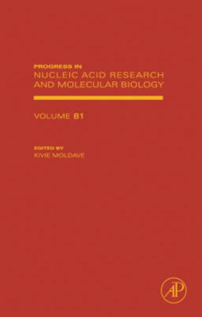 Progress in Nucleic Acid Research and Molecular Biology : Volume 81, Hardback Book