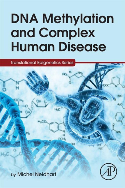 DNA Methylation and Complex Human Disease, EPUB eBook