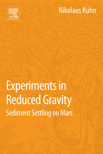 Experiments in Reduced Gravity : Sediment Settling on Mars, EPUB eBook