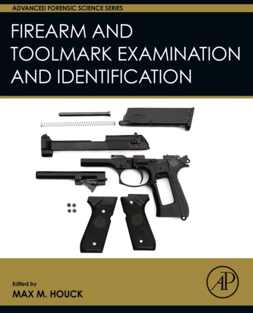 Firearm and Toolmark Examination and Identification, EPUB eBook