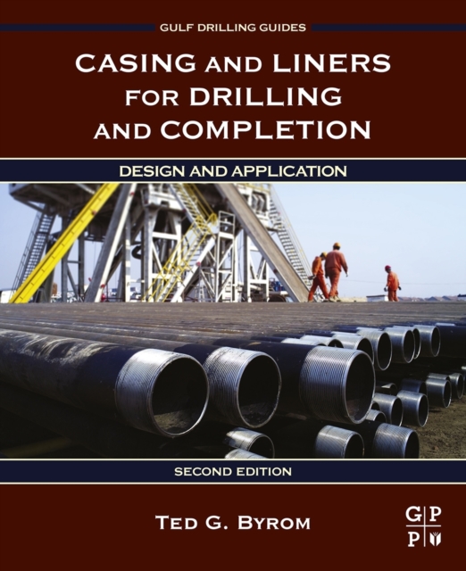 Casing and Liners for Drilling and Completion : Design and Application, EPUB eBook