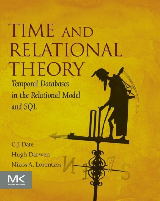 Time and Relational Theory : Temporal Databases in the Relational Model and SQL, EPUB eBook