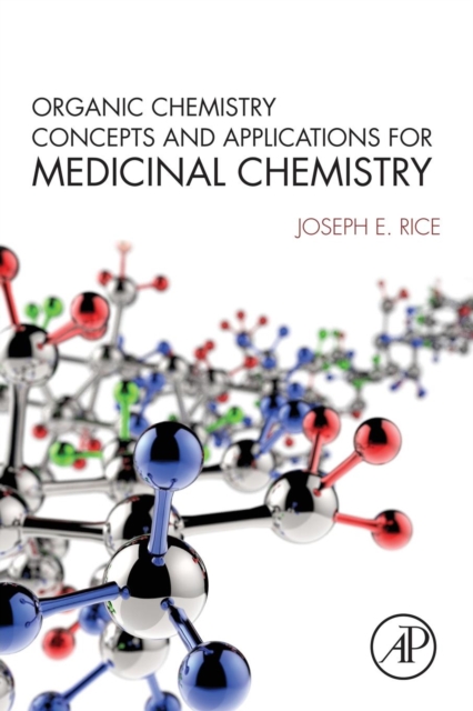 Organic Chemistry Concepts and Applications for Medicinal Chemistry, Paperback / softback Book