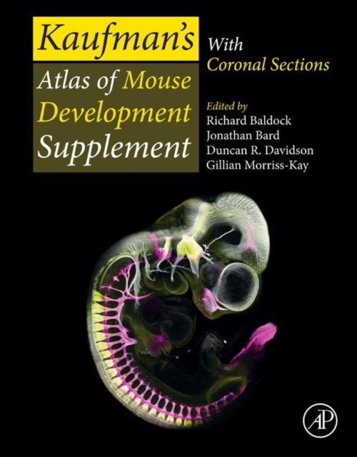 Kaufman's Atlas of Mouse Development Supplement : With Coronal Sections, EPUB eBook