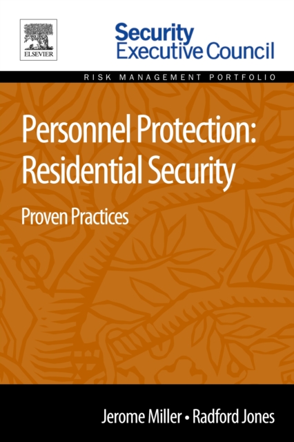 Personnel Protection: Residential Security : Proven Practices, EPUB eBook