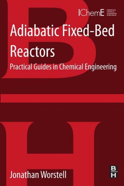 Adiabatic Fixed-bed Reactors : Practical Guides in Chemical Engineering, EPUB eBook