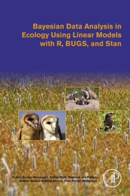 Bayesian Data Analysis in Ecology Using Linear Models with R, BUGS, and Stan, EPUB eBook