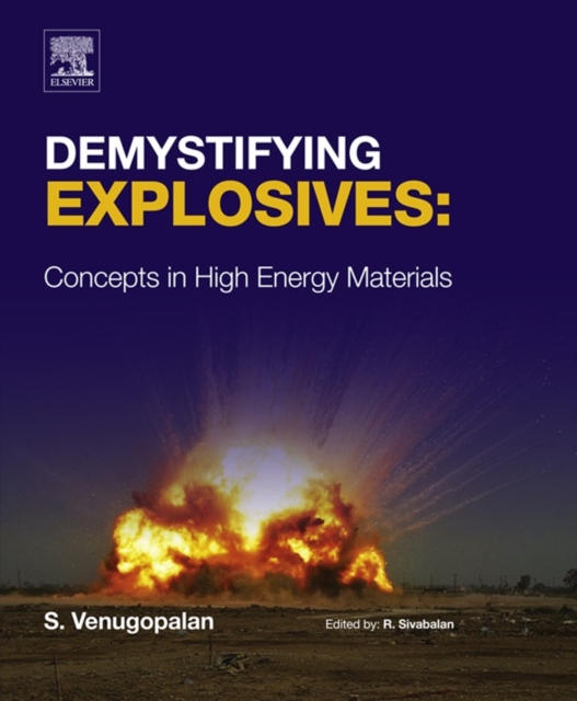 Demystifying Explosives : Concepts in High Energy Materials, EPUB eBook