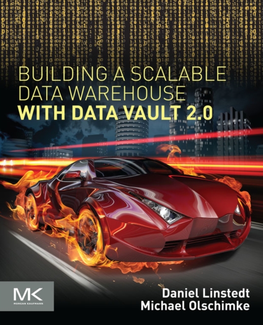 Building a Scalable Data Warehouse with Data Vault 2.0, EPUB eBook