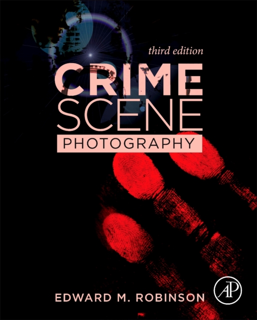 Crime Scene Photography, Hardback Book