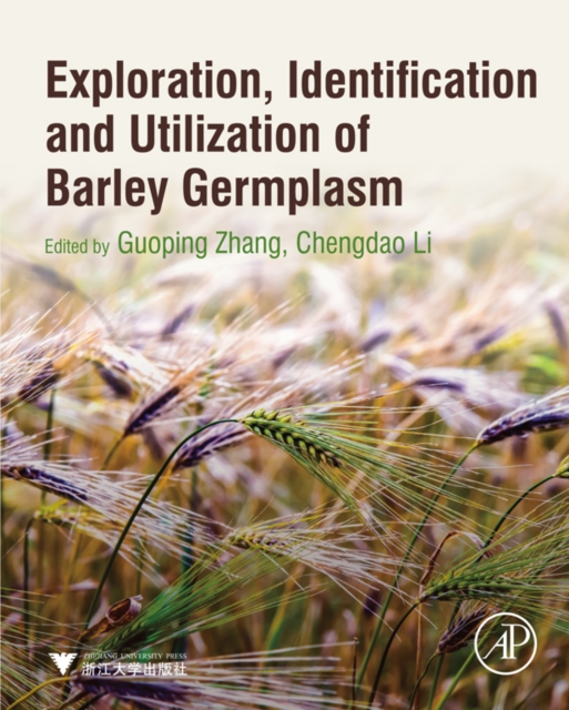 Exploration, Identification and Utilization of Barley Germplasm, EPUB eBook