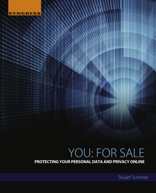 You: For Sale : Protecting Your Personal Data and Privacy Online, EPUB eBook