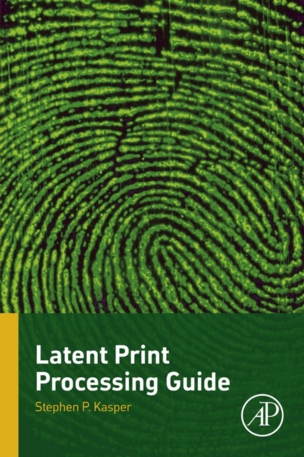 Latent Print Processing Guide, EPUB eBook