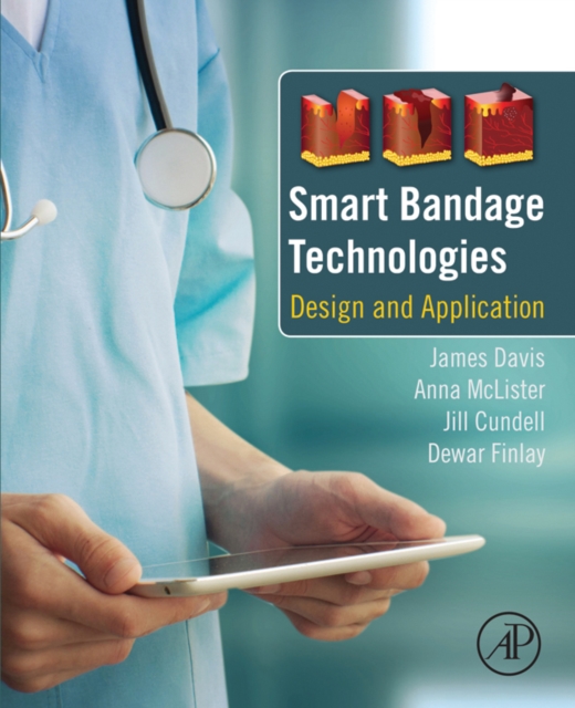 Smart Bandage Technologies : Design and Application, EPUB eBook