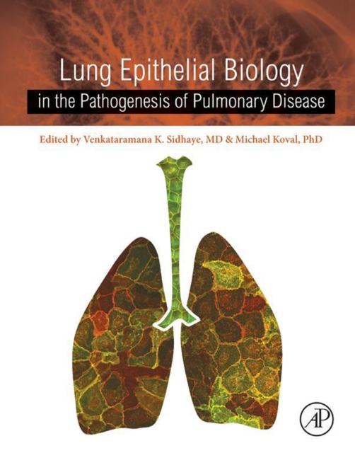Lung Epithelial Biology in the Pathogenesis of Pulmonary Disease, EPUB eBook