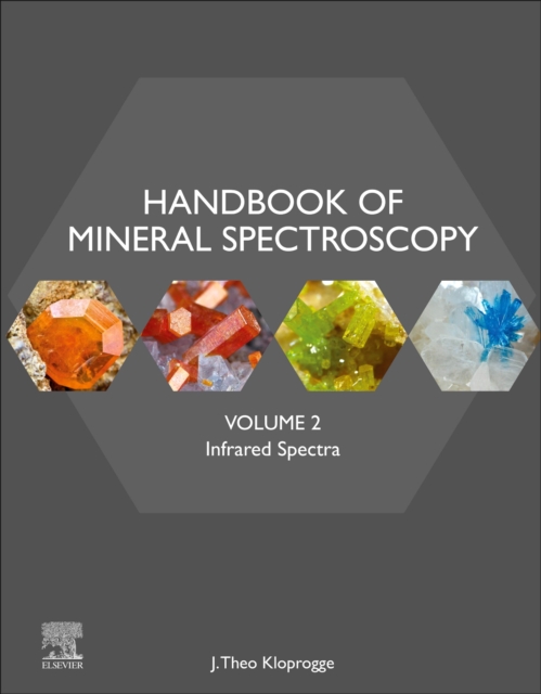 Handbook of Mineral Spectroscopy, Volume 2 : Infrared Spectra, Hardback Book