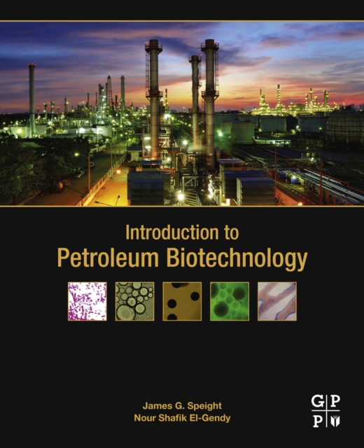 Introduction to Petroleum Biotechnology, EPUB eBook