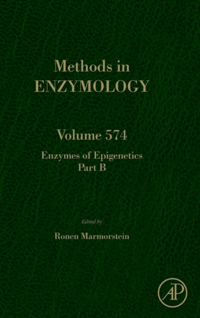 Enzymes of Epigenetics Part B : Volume 574, Hardback Book