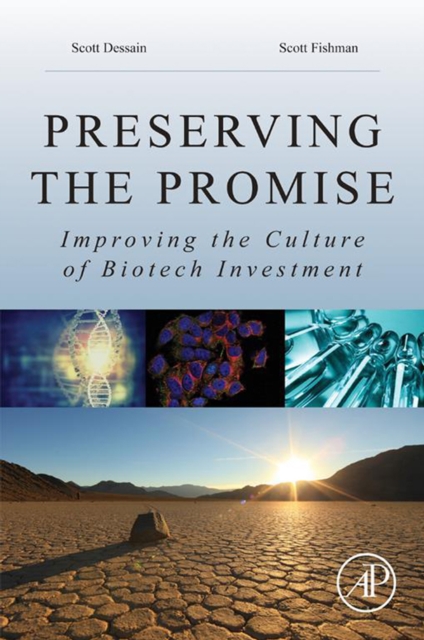 Preserving the Promise : Improving the Culture of Biotech Investment, EPUB eBook