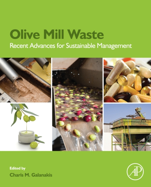 Olive Mill Waste : Recent Advances for Sustainable Management, EPUB eBook