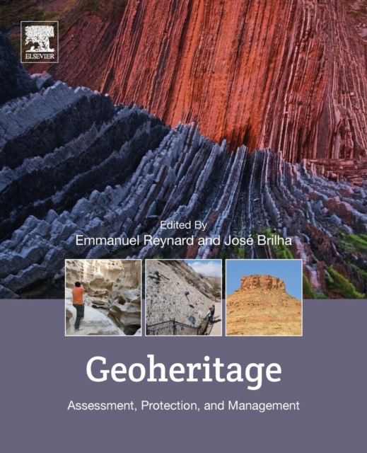 Geoheritage : Assessment, Protection, and Management, Paperback / softback Book