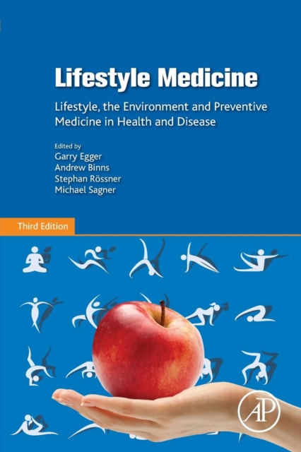 Lifestyle Medicine : Lifestyle, the Environment and Preventive Medicine in Health and Disease, Paperback / softback Book