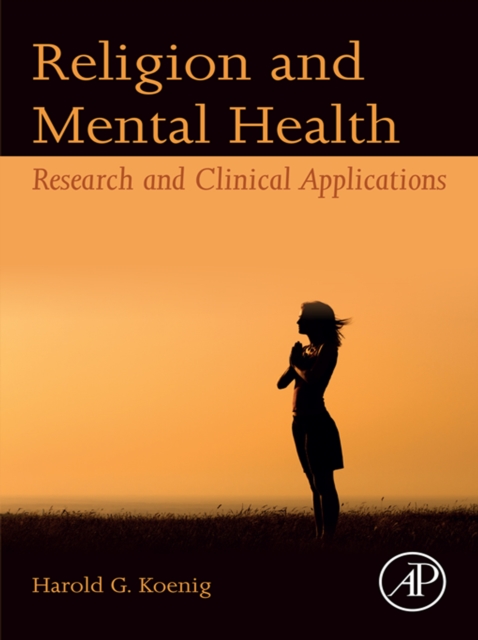 Religion and Mental Health : Research and Clinical Applications, EPUB eBook