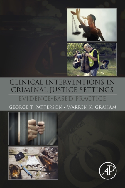 Clinical Interventions in Criminal Justice Settings : Evidence-Based Practice, EPUB eBook