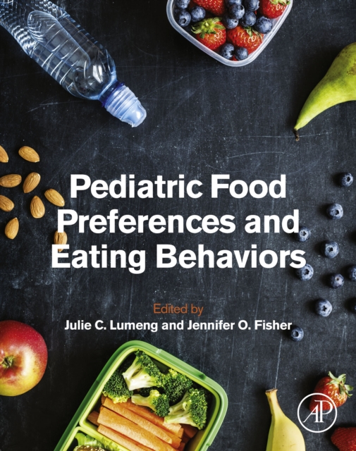 Pediatric Food Preferences and Eating Behaviors, EPUB eBook