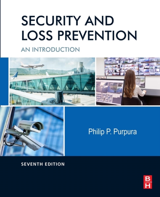 Security and Loss Prevention : An Introduction, Paperback / softback Book