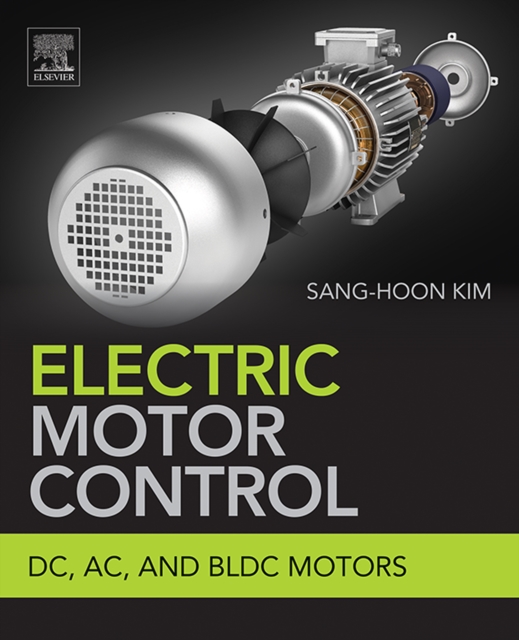 Electric Motor Control : DC, AC, and BLDC Motors, EPUB eBook