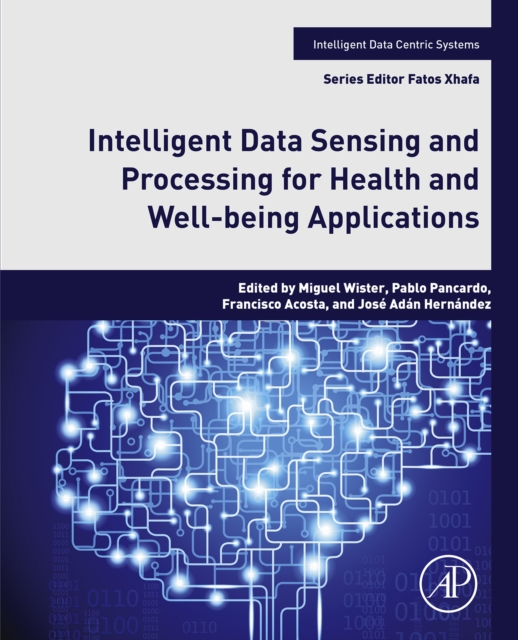 Intelligent Data Sensing and Processing for Health and Well-being Applications, EPUB eBook