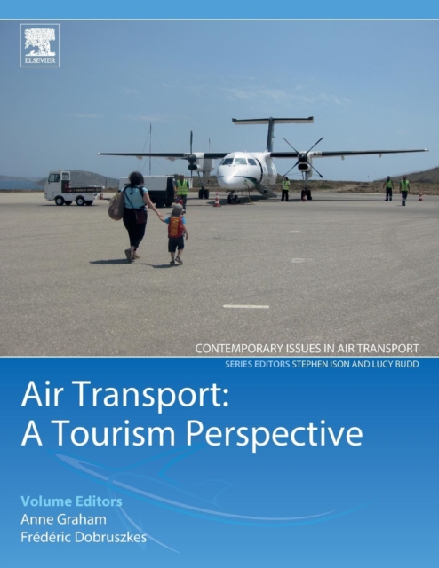 Air Transport - A Tourism Perspective, Paperback / softback Book