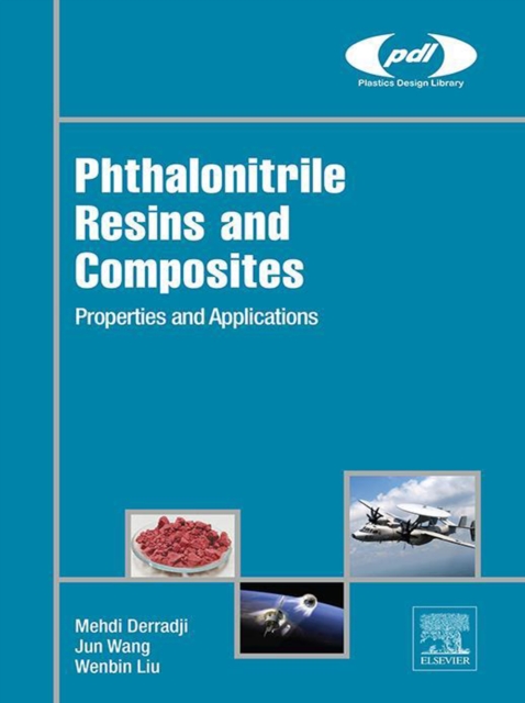 Phthalonitrile Resins and Composites : Properties and Applications, EPUB eBook