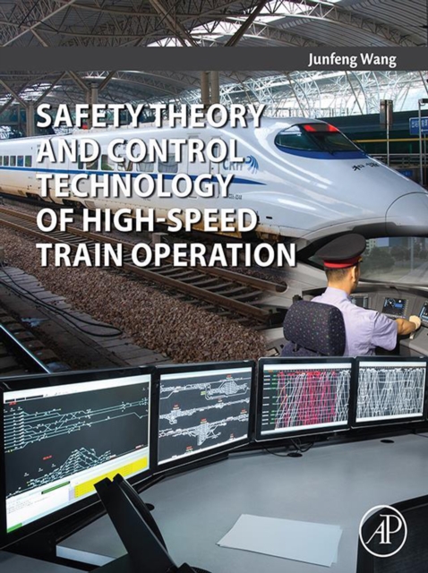 Safety Theory and Control Technology of High-Speed Train Operation, EPUB eBook