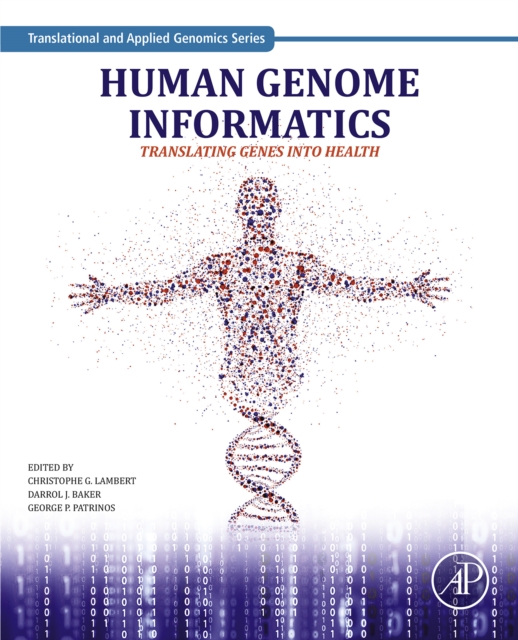 Human Genome Informatics : Translating Genes into Health, EPUB eBook