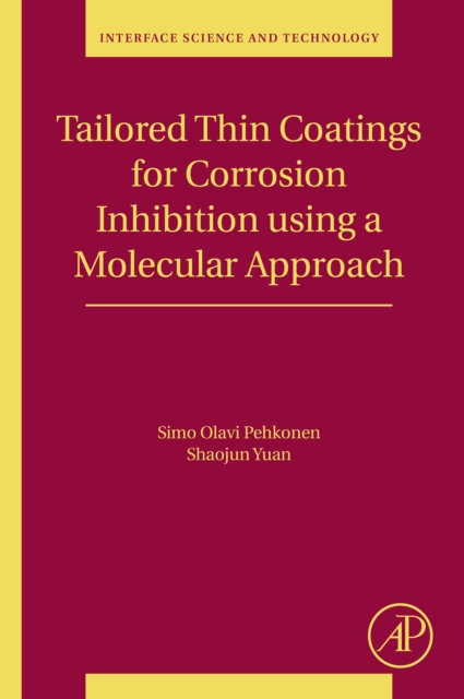 Tailored Thin Coatings for Corrosion Inhibition Using a Molecular Approach, EPUB eBook