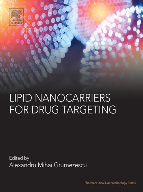Lipid Nanocarriers for Drug Targeting, EPUB eBook