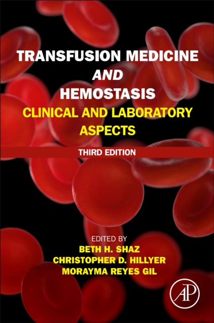 Transfusion Medicine and Hemostasis : Clinical and Laboratory Aspects, Paperback / softback Book