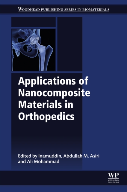 Applications of Nanocomposite Materials in Orthopedics, EPUB eBook